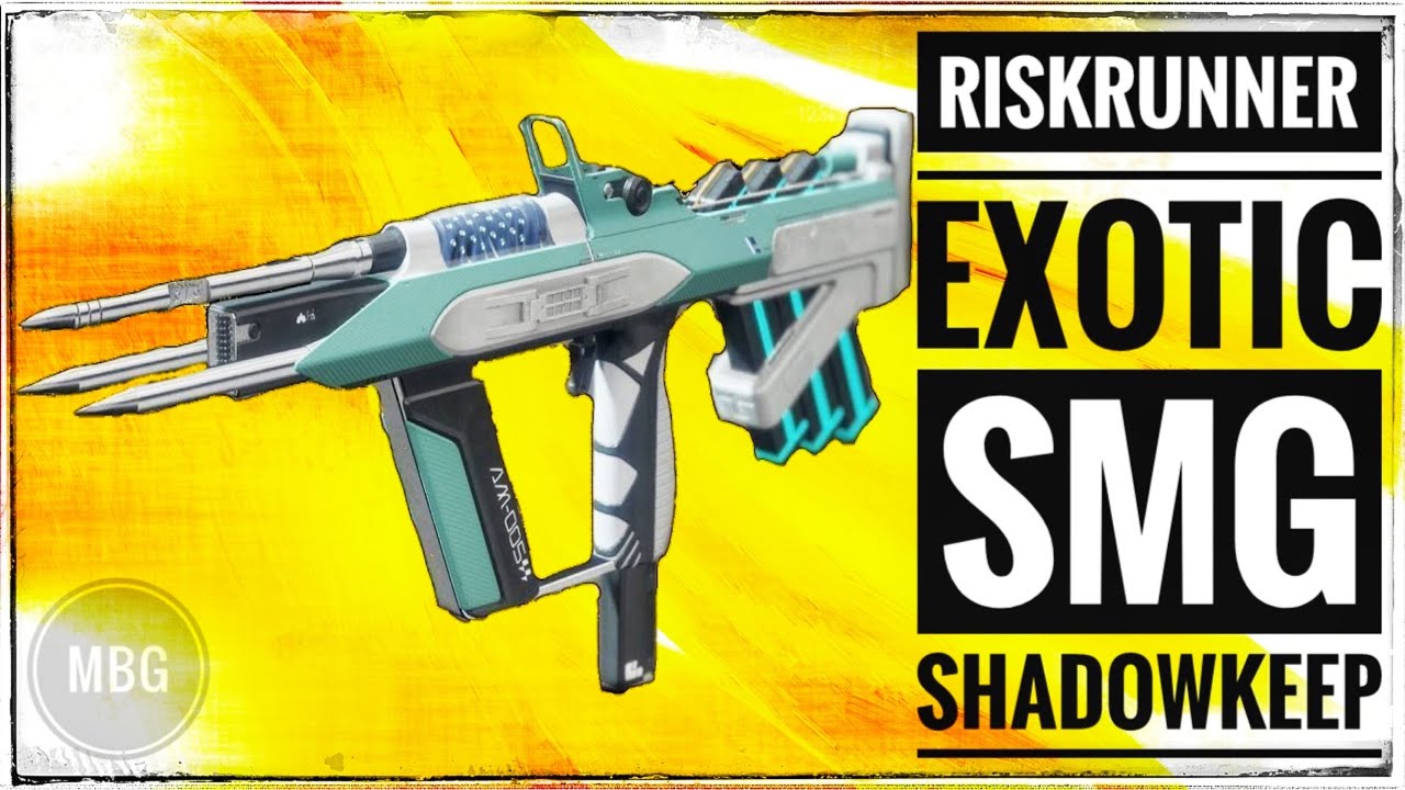 How to get Riskrunner Exotic SMG and Catalyst