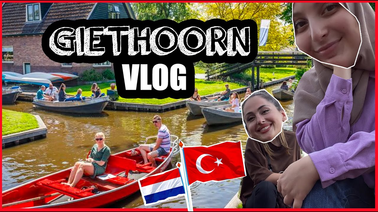 GIETHOORN HOLLANDA VLOG! 2 SAAT TEKNE S&Uuml;RD&Uuml;K! CORONA UPDATE!
