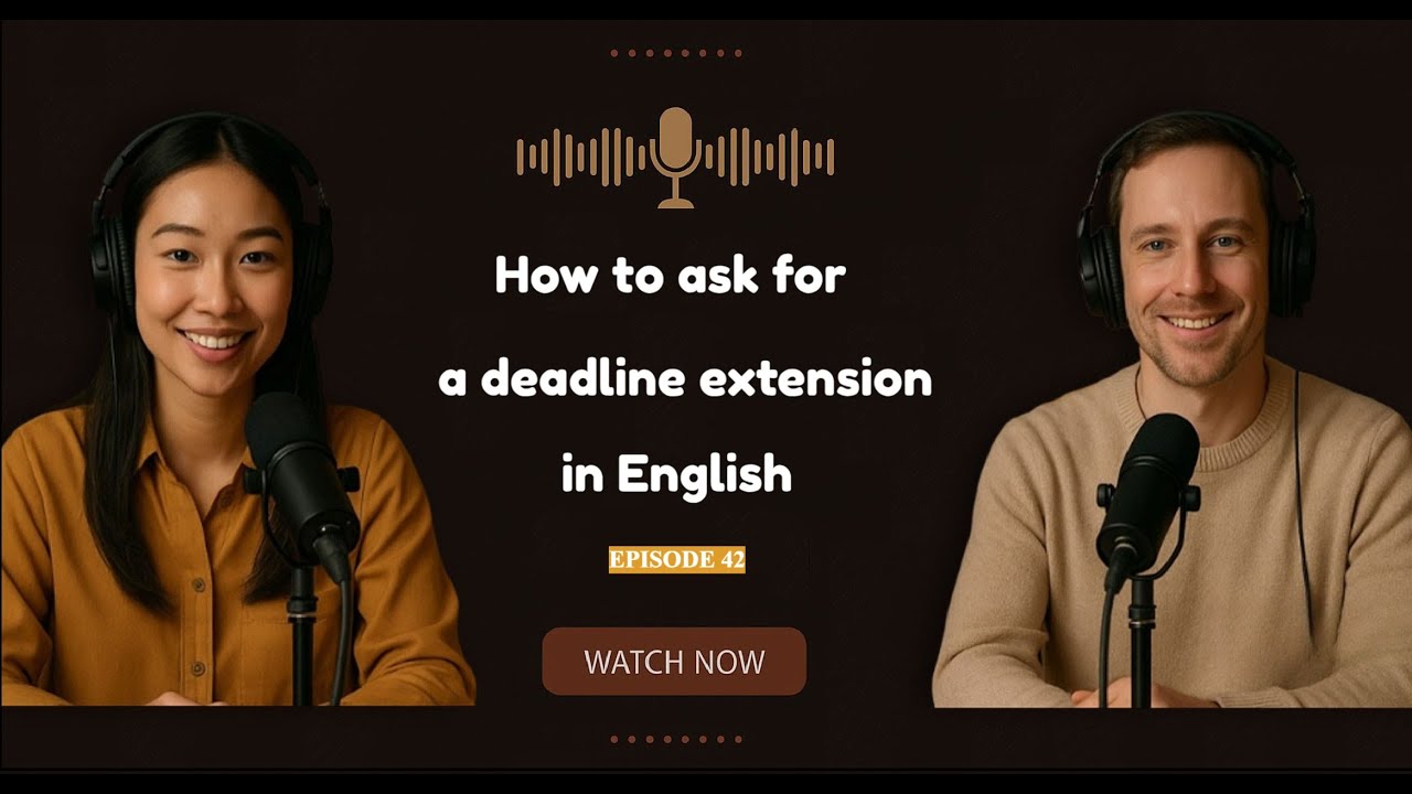 Shadowing English Speaking Practice | How to ask for a deadline extension