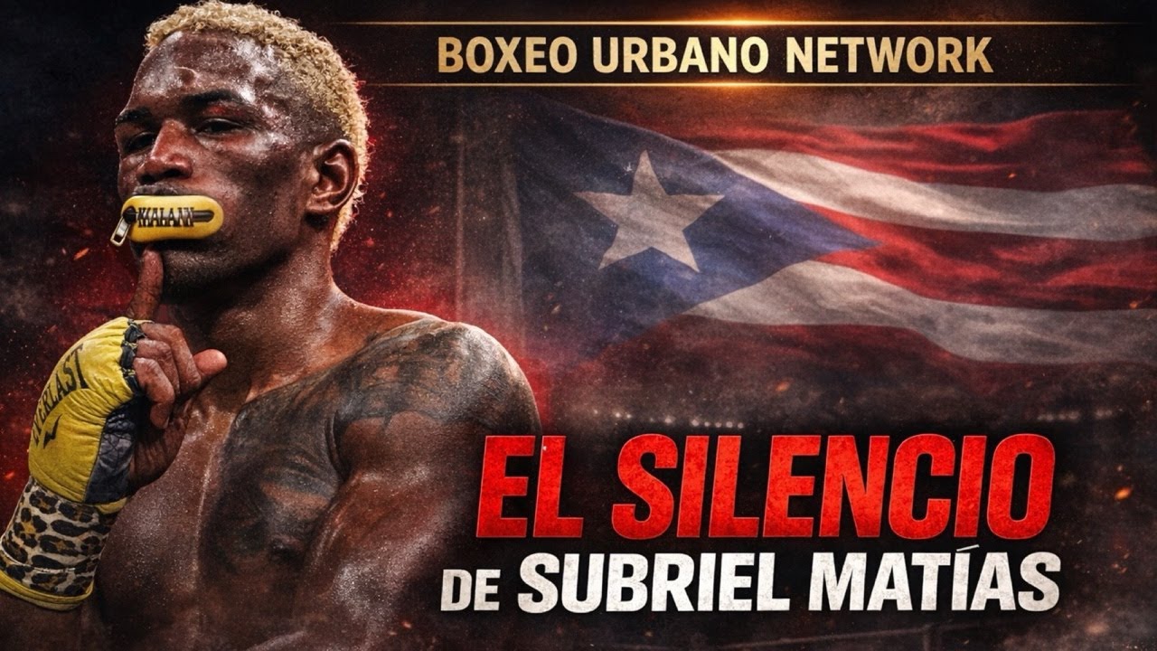 El Silencio de Subriel Matías… ¿Regresa o No? 😳🥊 | Tras la caída en Enero