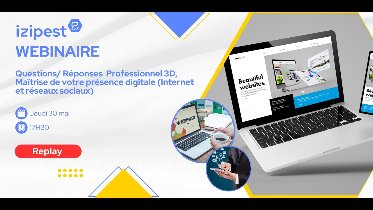 Webinaire : Questions Réponses - Professionnel 3D  Maitrisez votre présence digitale