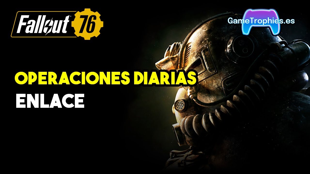 Fallout 76 - Operaciones Diarias Enlace