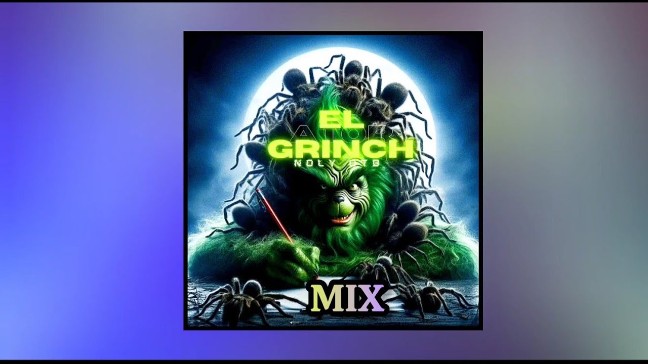 ATOR UNTELA MIX EL GRINCH