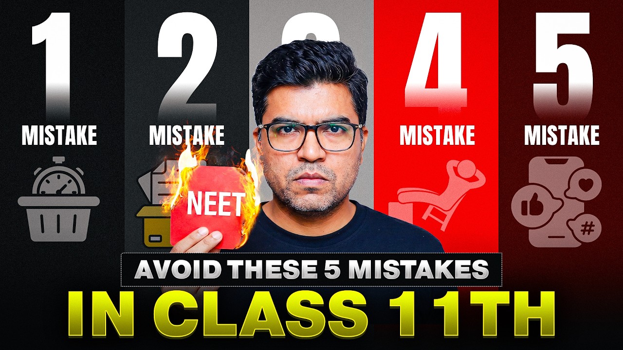 5 Mistakes NEET Aspirants should NEVER Do | NEET 2028
