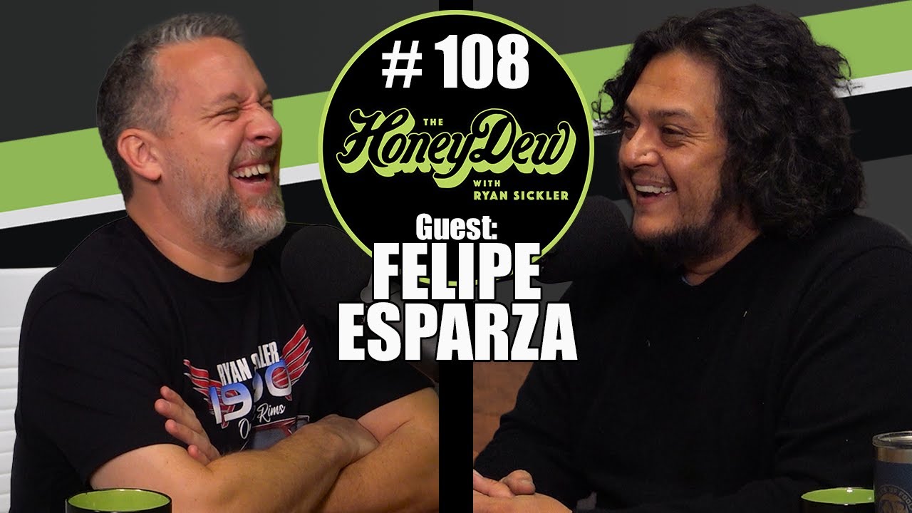 HoneyDew Podcast #108 | Felipe Esparza