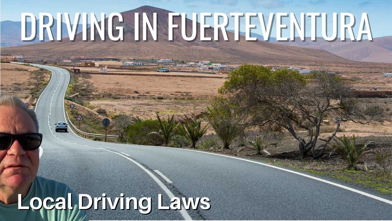 Driving in Fuerteventura - Tips and Driving Laws