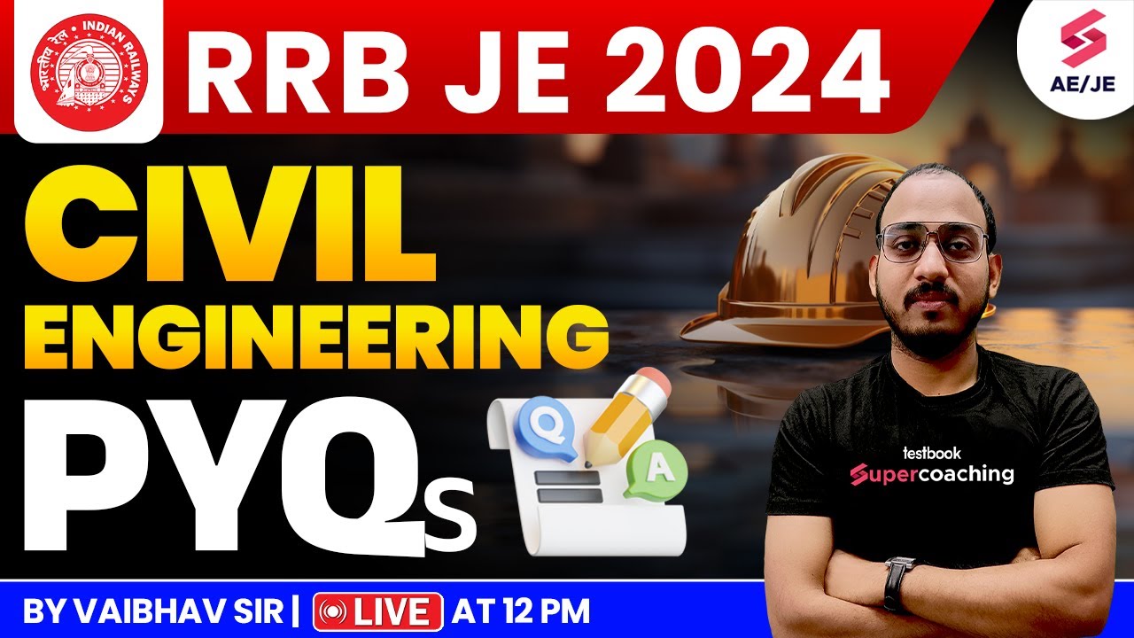 RRB JE 2024 Civil | RRB JE Previous Year Questions Paper | RRB JE Civil By Vaibhav Sir