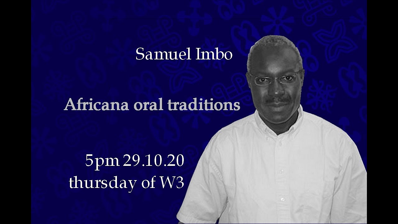 Prof. Samuel Imbo - Oral Traditions within Africana Philosophy