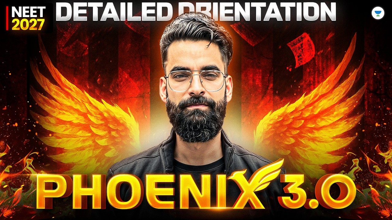 Phoenix 3.0 🔥 Detailed Orientation | NEET 2027 | Wassim Bhat
