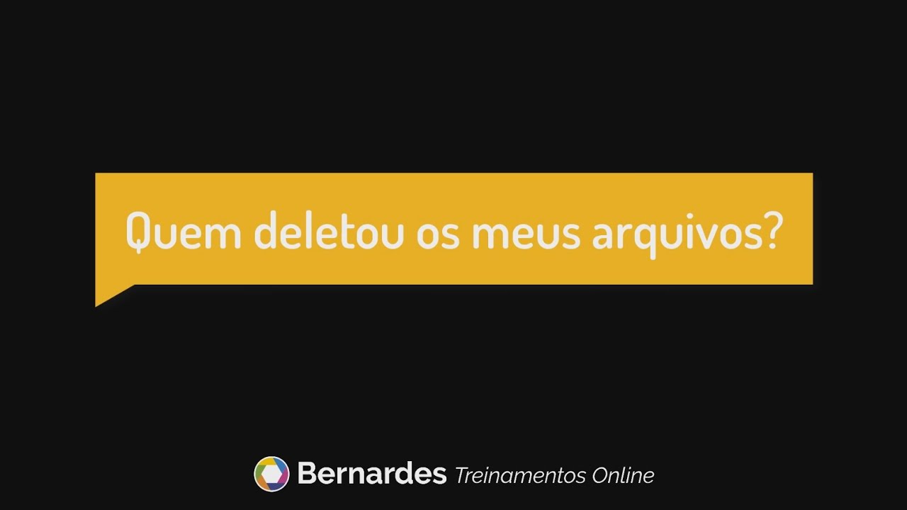 Quem deletou os meus arquivos?
