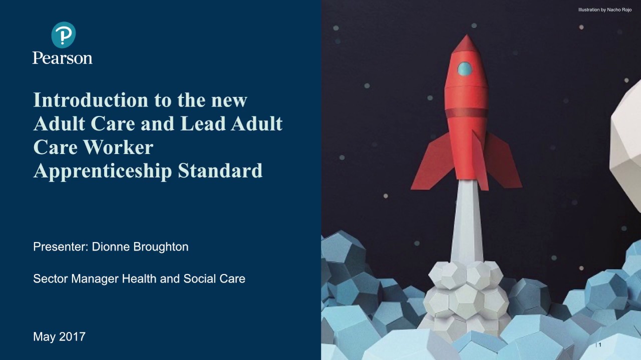 Adult Care and Lead Adult Care Worker Apprenticeship Standard Webinar