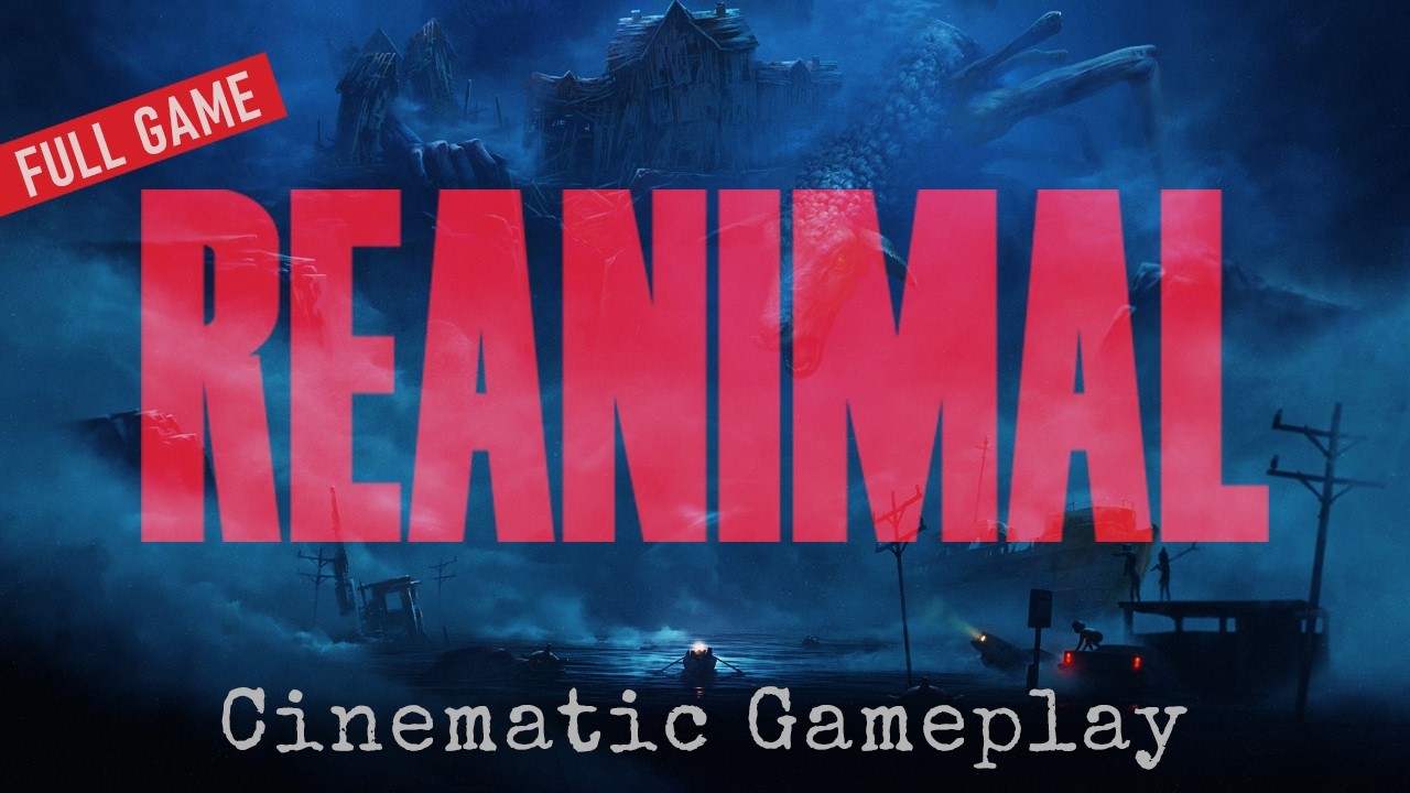 REANIMAL - シネマティックプレイ動画 総集編(実況なし) | Cinematic Gameplay Walkthrough | Compilation (No Commentary)