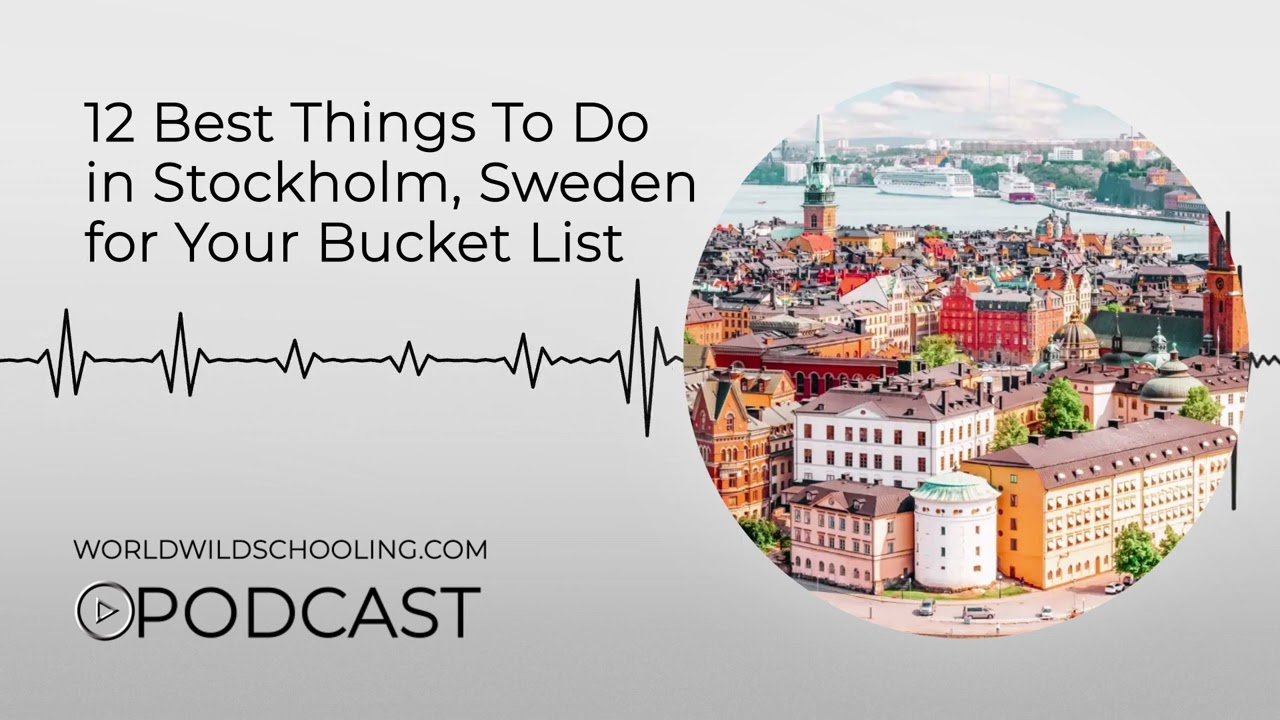 12 Best Things To Do in Stockholm, Sweden for Your Bucket List