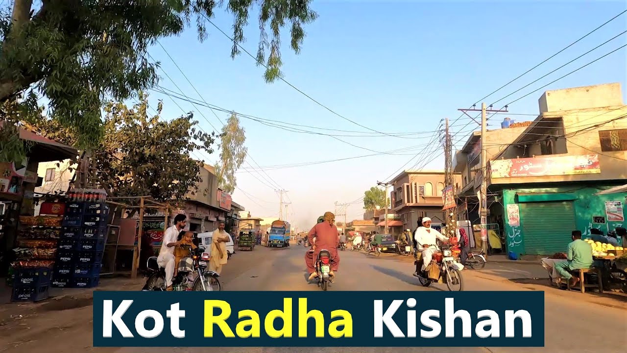 Kot Radha Kishan | Kasur Pakistan | کوٹ رادھا کشن