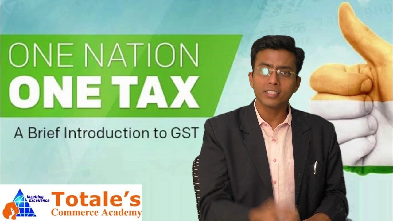 One Nation One Tax VS Dual GST
