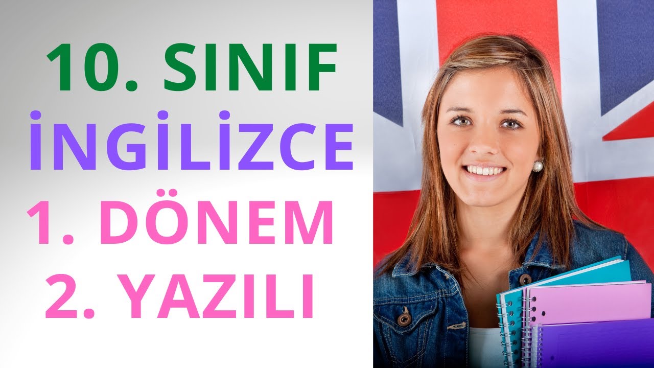 10. Sınıf İngilizce 1. Dönem 2. Yazılı Açık Uçlu Soruları
