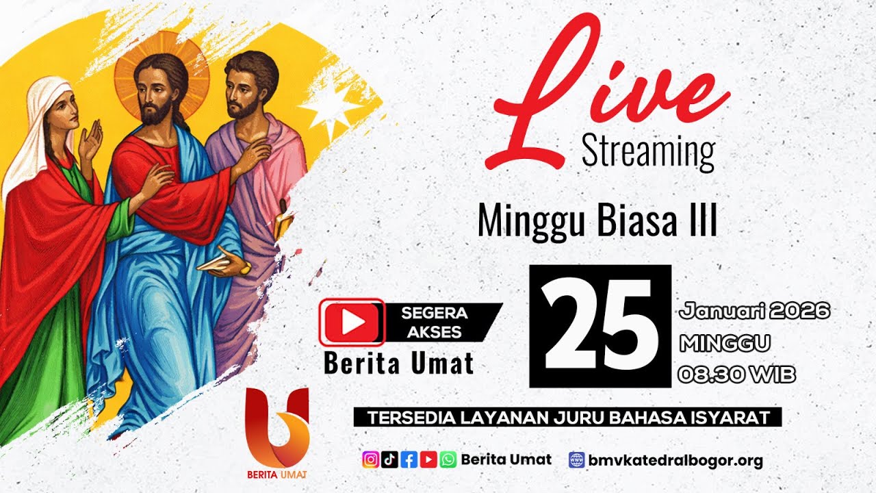 Misa Minggu Biasa III (25 Januari 2026) 🧏🏼 | Gereja BMV Katedral Keuskupan Bogor