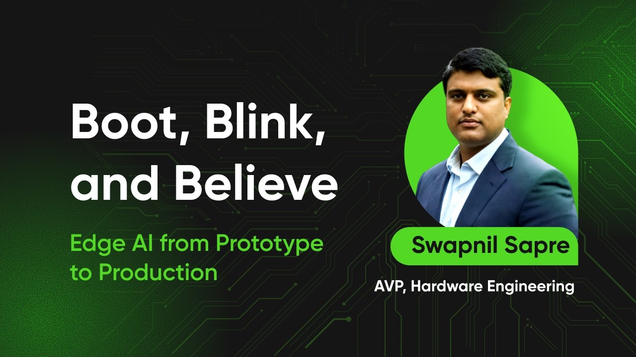 Boot Blink and Believe | Taking Edge AI Hardware from First Boot to Production Ready Systems