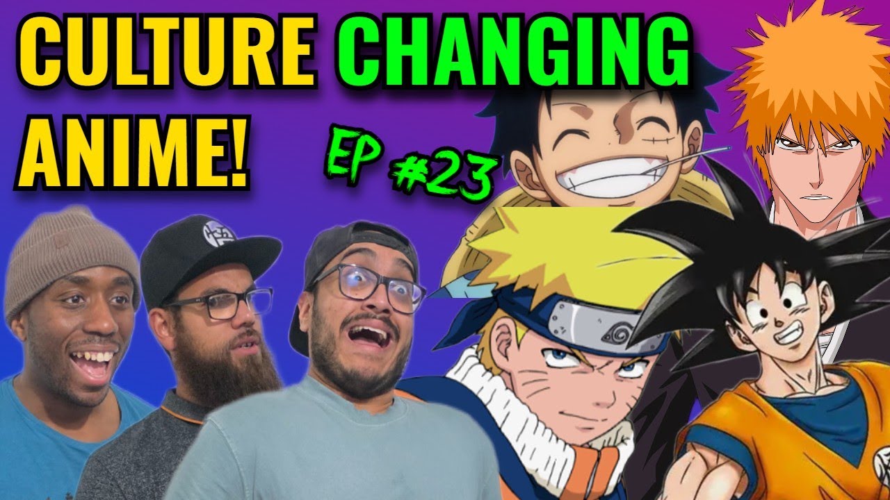 Which Anime Changed Culture?! | Smash Brothers Podcast Ep #23 - Dragon ball, One Piece, Naruto