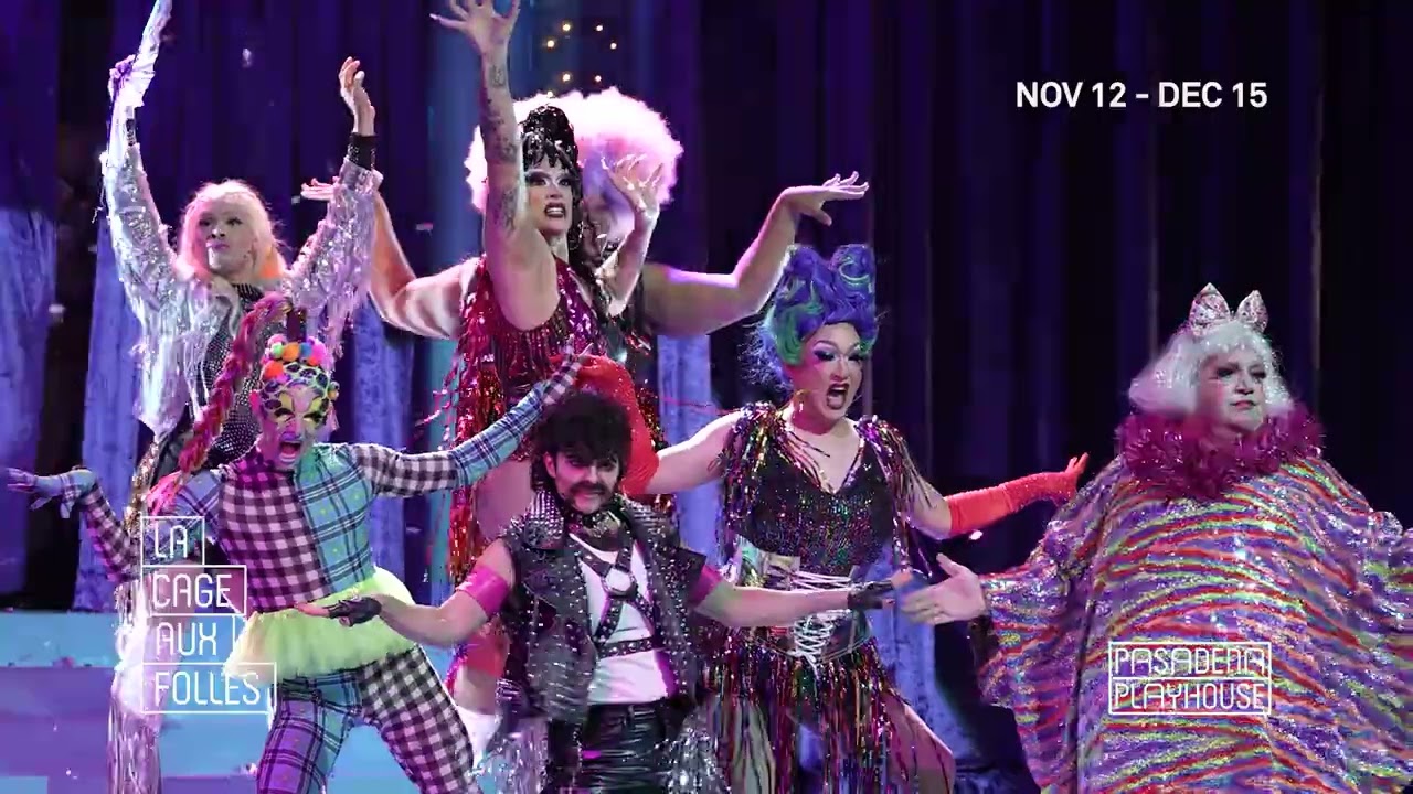 LA CAGE AUX FOLLES | Pasadena Playhouse Trailer