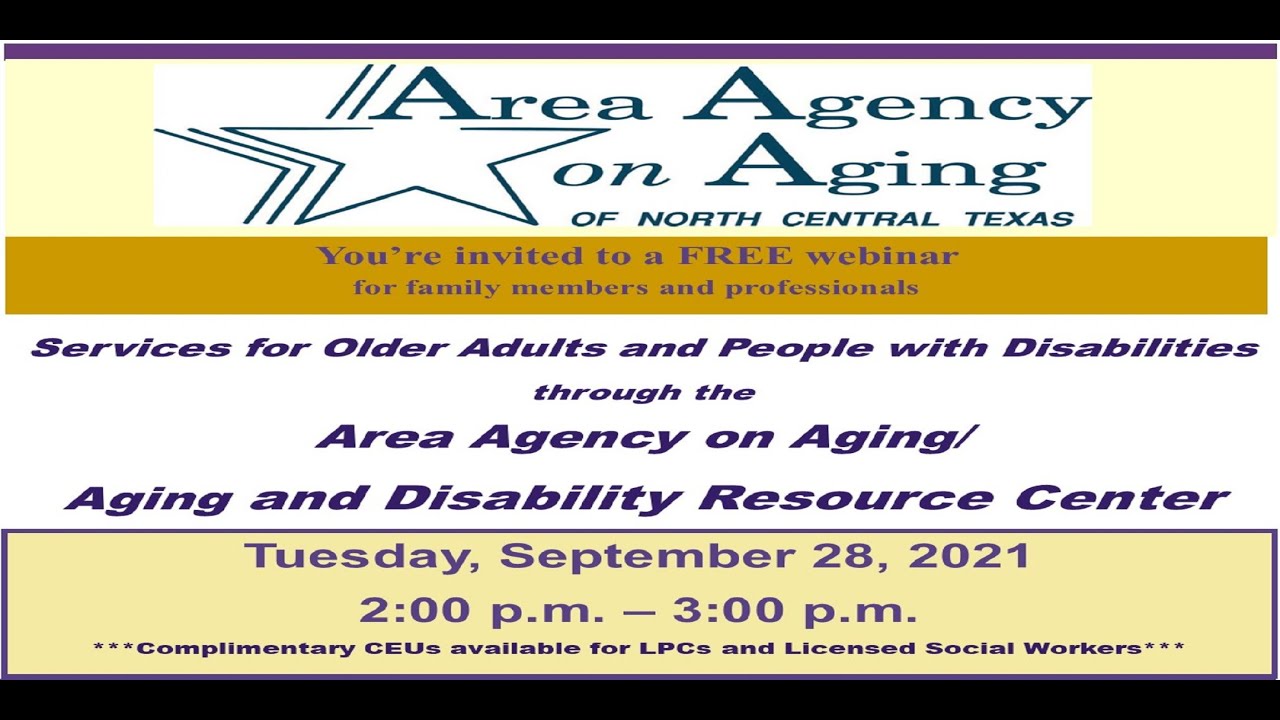 Services for Older Adults and People with Disabilities through the Area Agency on Aging Aging and Di