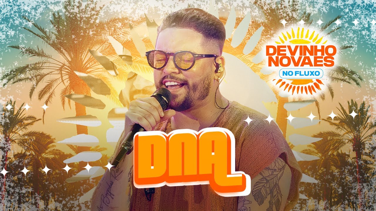 Devinho Novaes no Fluxo - DNA (Devinho Novaes)