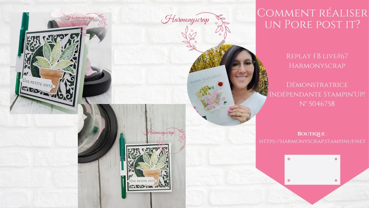LIVE #67 Porte Post-it / Harmonyscrap/ Stampin'Up!