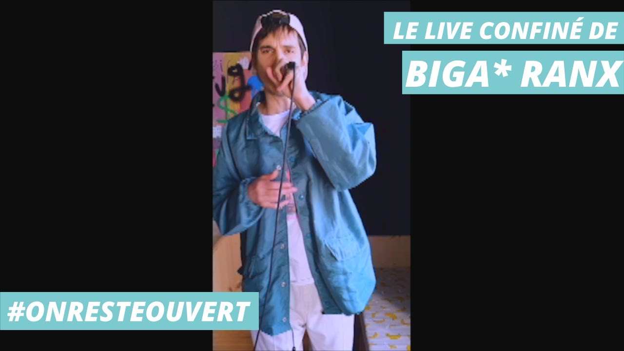 Le live confiné de  Biga*Ranx | On Reste Ouvert