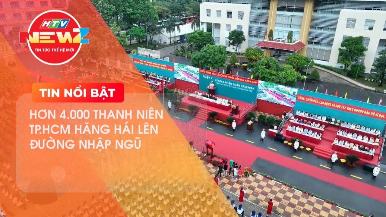 HƠN 4.000 THANH NIÊN TP.HCM HĂNG HÁI LÊN ĐƯỜNG NHẬP NGŨ