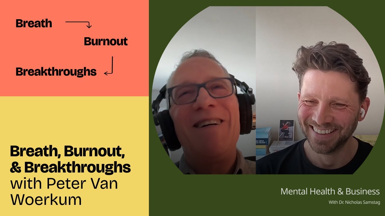 Why CEOs Are Turning to Breathwork: Peter Van Woerkum on Regulating the Mind and Body