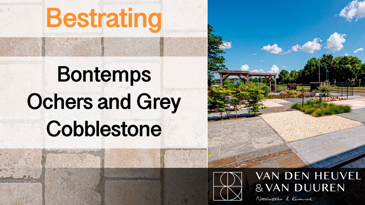 vdh-vd.nl | Bourgondische Dallen | Bontemps Ochers and Grey Cobblestones outdoor bestrating tuin