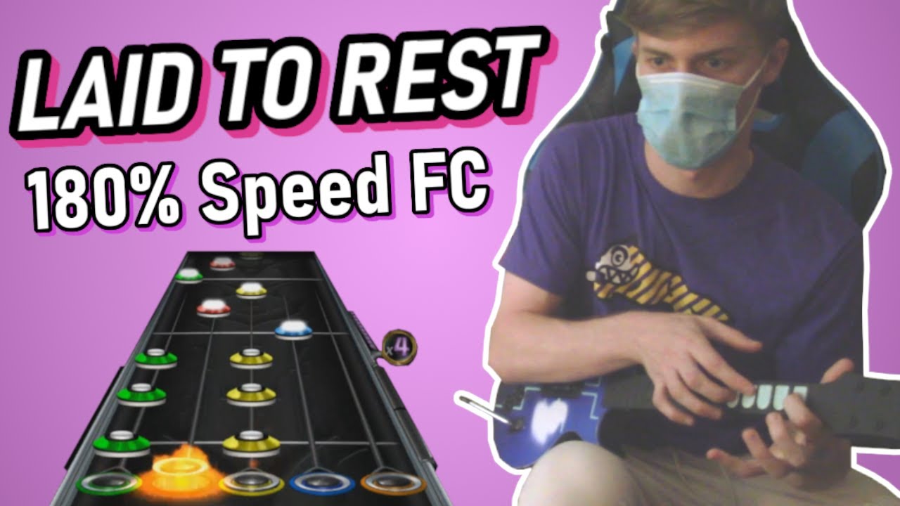 LAID TO REST - 180% SPEED FC - Clone Hero