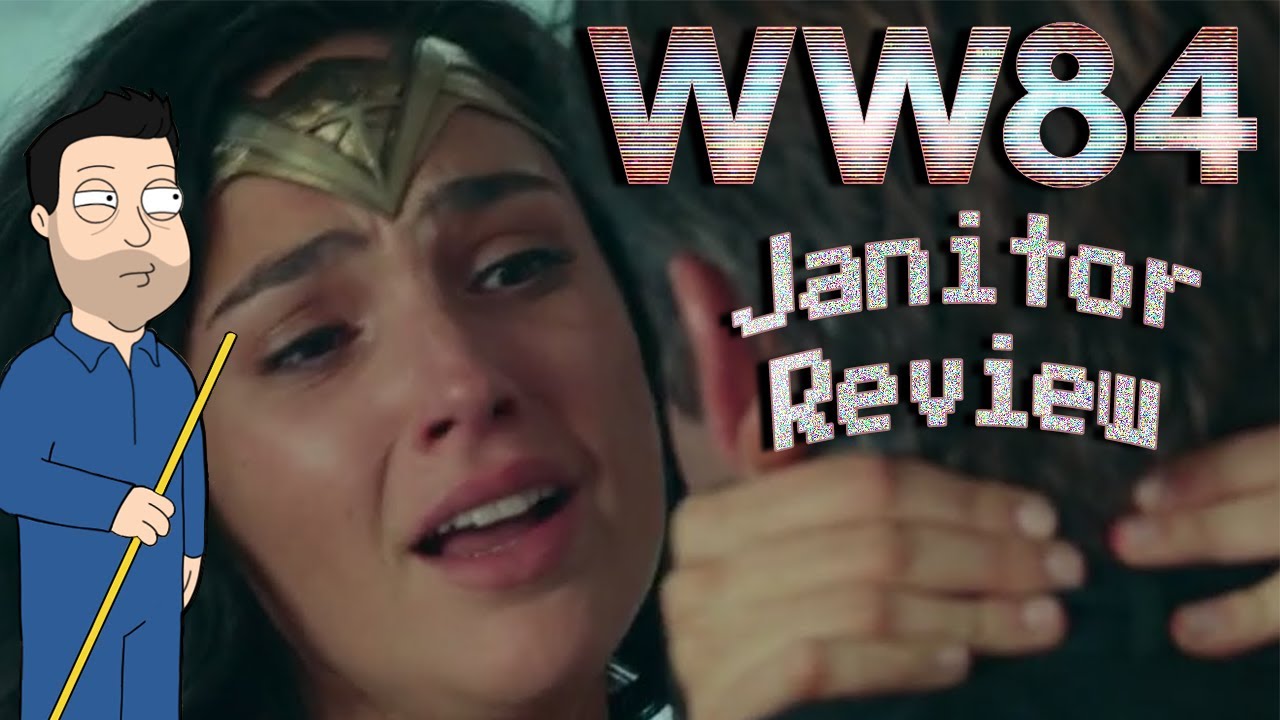 Wonder Woman should be in JAIL (WW84 Janitor Review)