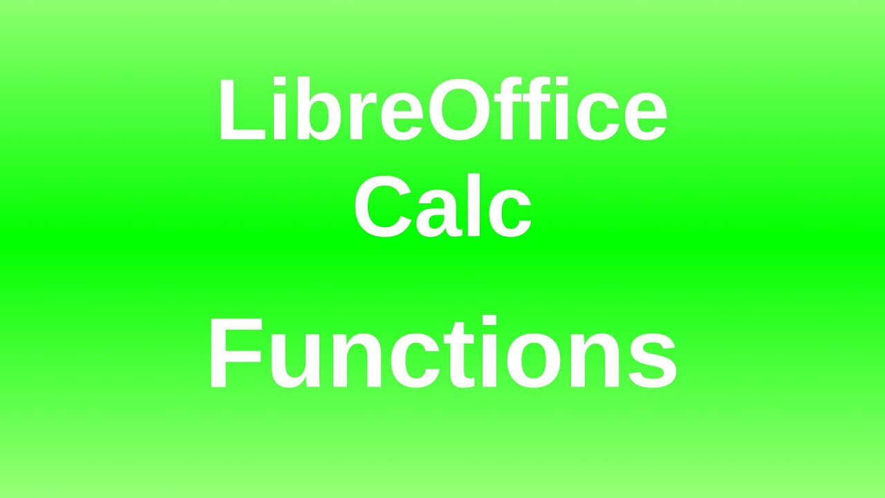LIbreOffice Calc - Functions