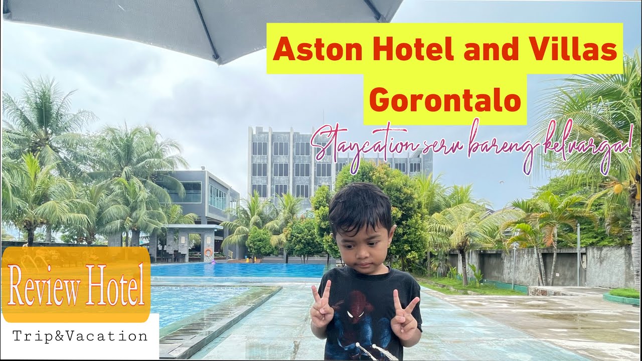 Staycation seru di HOTEL ASTON GORONTALO . Wow ada Romantic Dinner dan Poolbar jg??! | Review Hotel