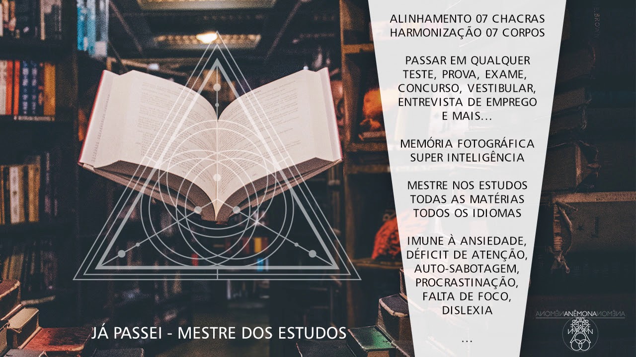 Já Passei - Mestre dos Estudos & Notas Máximas - Anêmona SUBLIMINAL