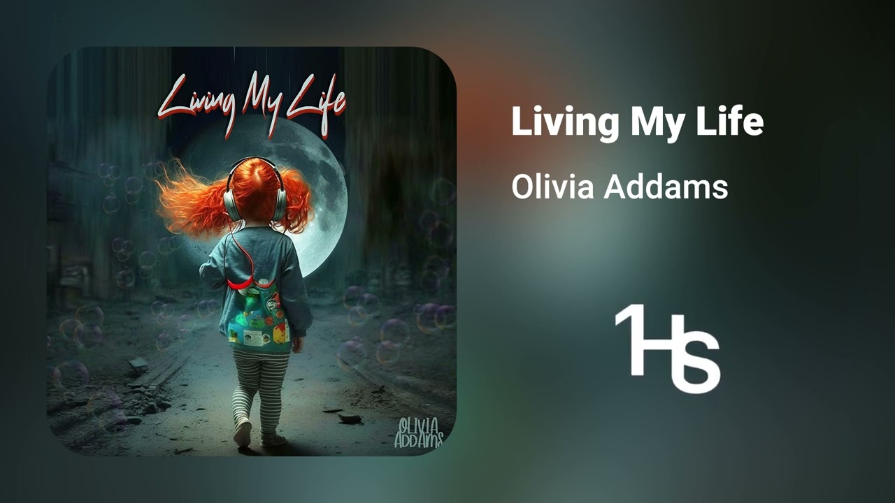 Olivia Addams - Living My Life | 1 Hour
