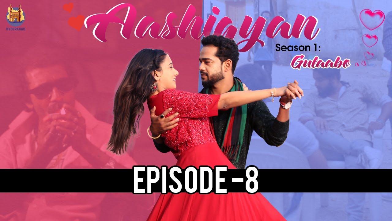 Aashiqyan | S1 Gulaabo | Ep 8 | Abdul Razzak | Somi Verma | Hyderabadi Comedy videos | Hyderabad