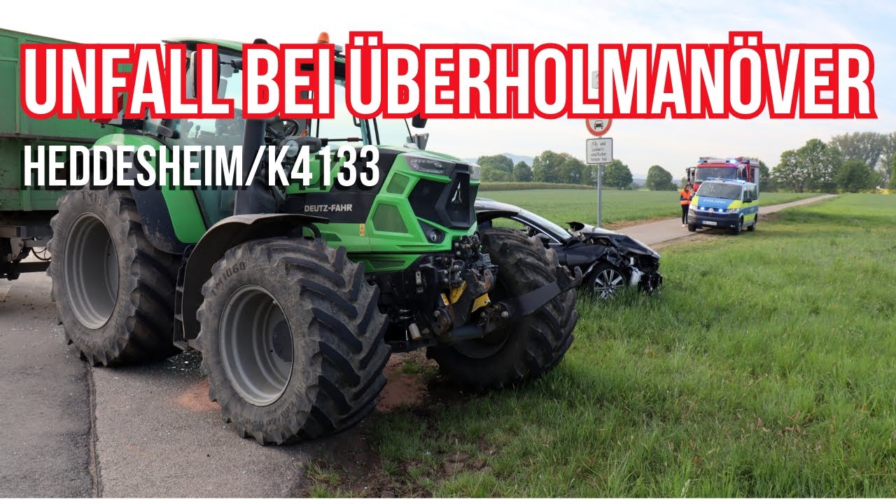 Verkehrsunfall auf der K 4133 bei Heddesheim: Pkw prallt beim Überholen gegen abbiegenden Traktor