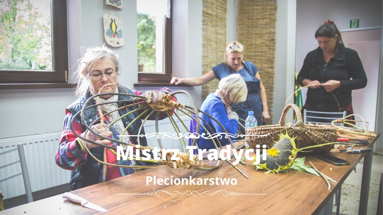 Mistrz tradycji - plecionkarstwo 2021