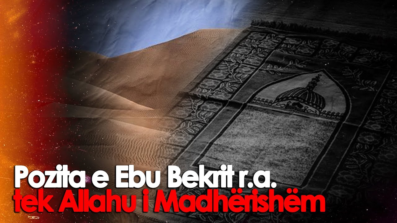 Ebu Bekri r.a - Dokumentar, pjesa e dyte