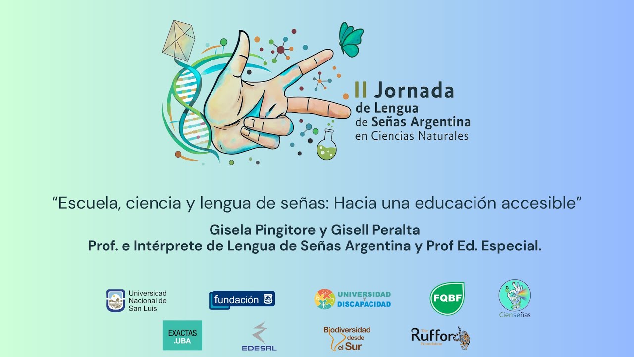 Gisela Pingitore y Gisell Peralta - II Jornadas de Lengua de Señas en Ciencias Naturales II