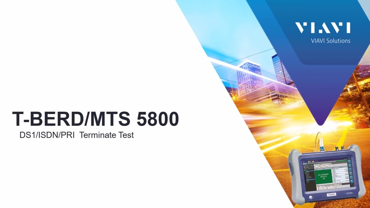 VIAVI T-BERD/MTS 5800: DS1/ISDN/PRI Terminate Test