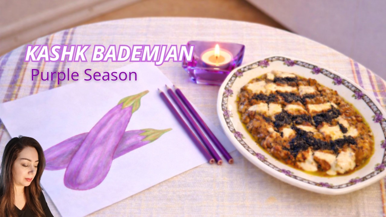 Purple Season - Kashk Bademjan