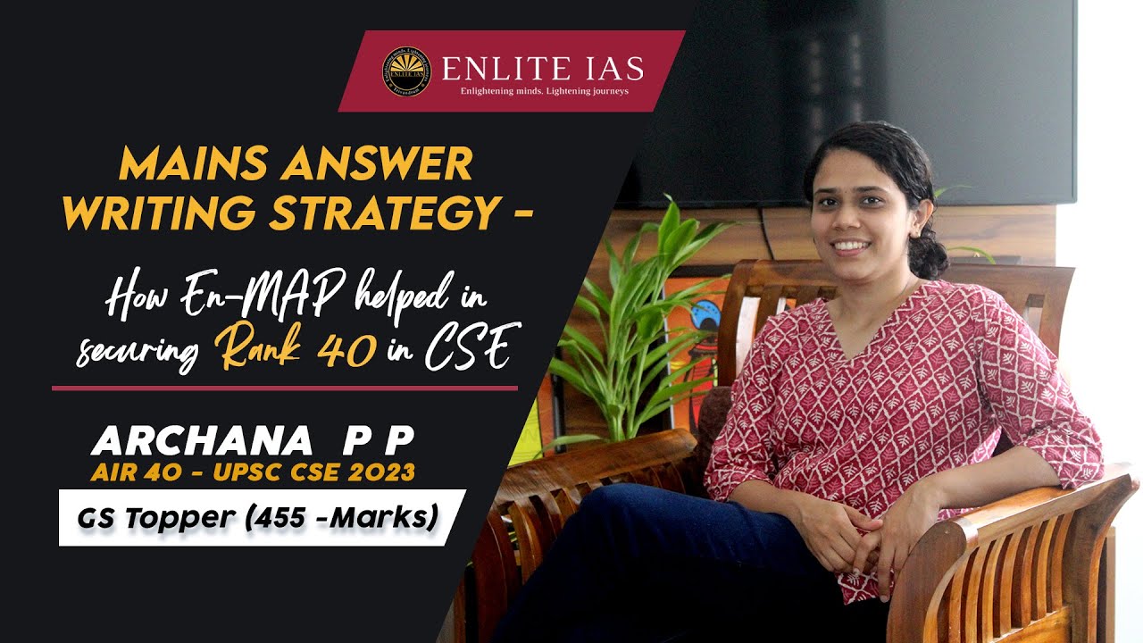 How Enlite's Answer Writing Helped Me Score Rank 40 with 455 Marks in GS - ARCHANA P P (Eng)