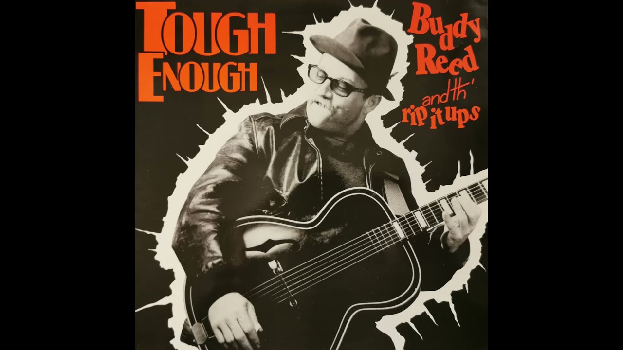 Buddy Reed & The Rip It Ups  - Kiss My ***
