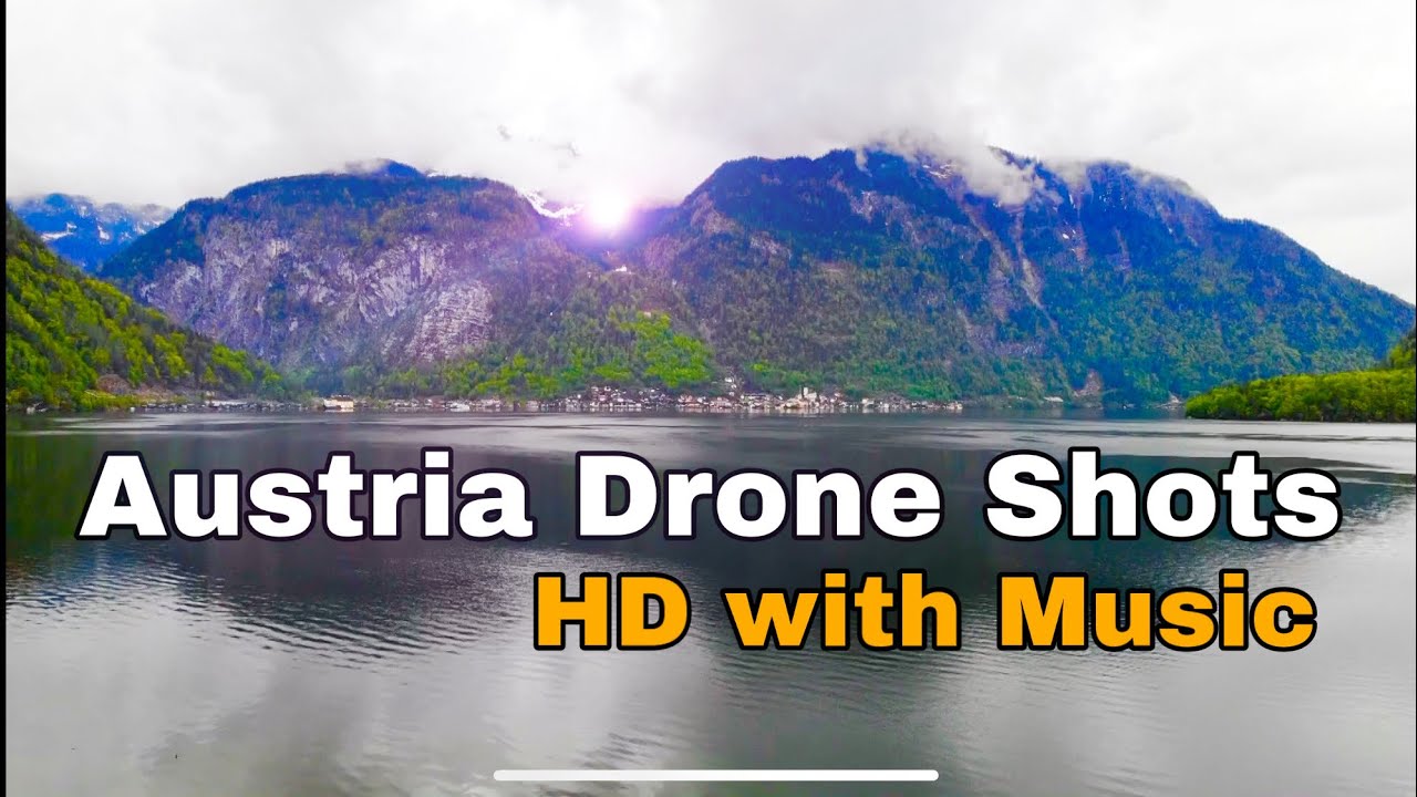 DRONE SHOT AUSTRIA VILLAGE / WONDERFUL AUSTRIA DRONE SHOTS WITH MUSIC FULL HD &Ouml;STERREICH MAVIC AIR