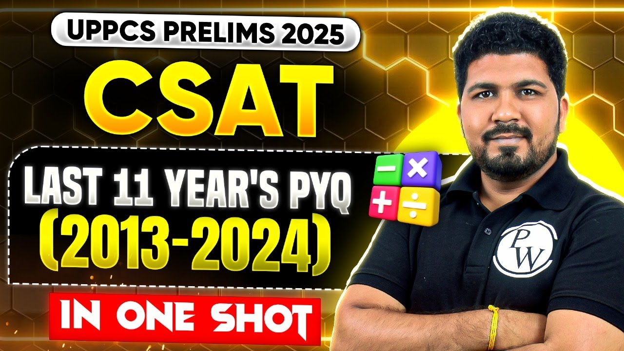 UPPSC CSAT PYQ (2013-2024)🔥| UPPCS CSAT Last 11 Years Previous Year Question | UPPSC Wallah