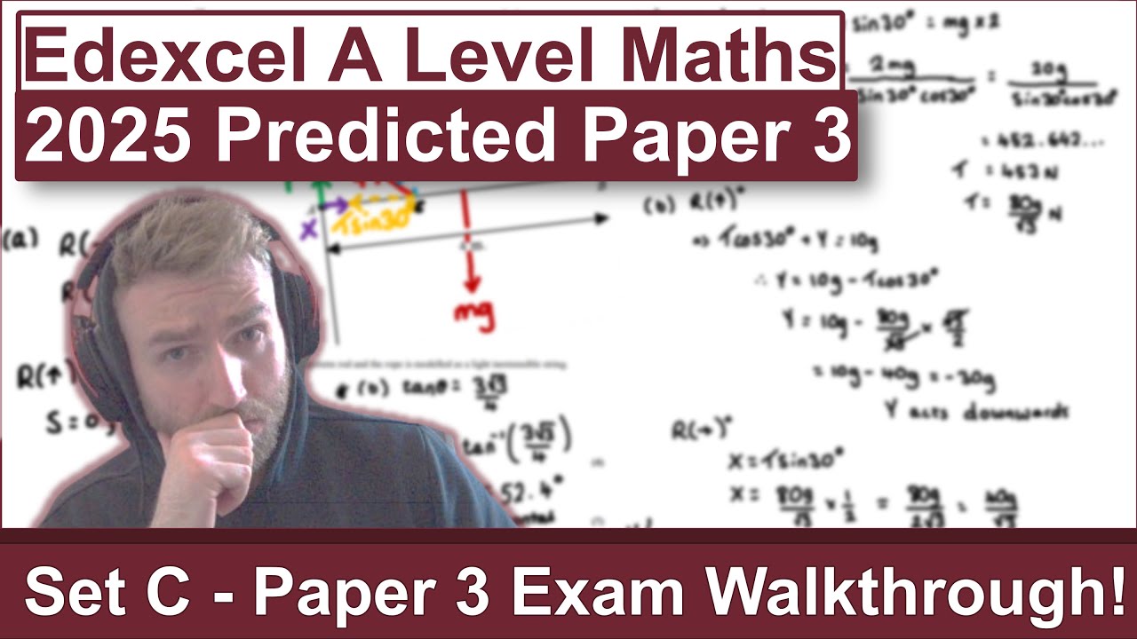 Edexcel A Level Maths | 2025 Predicted Paper 3 (AJMaths Set C - Paper 3)
