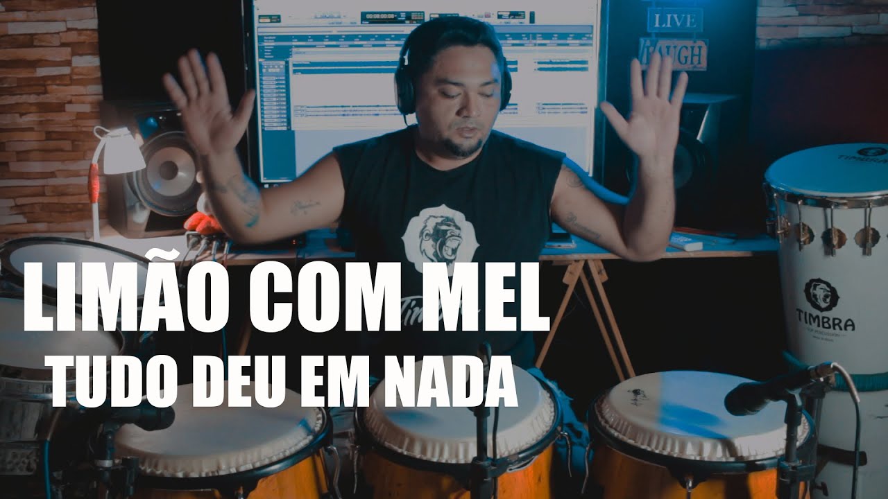 LIMÃO COM MEL || TUDO DEU EM NADA || PERCUSSÃO COVER ||   AntonioChina  @LimãoComMel-g2o